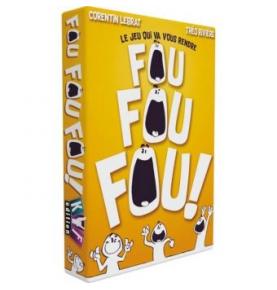 Fou Fou Fou !