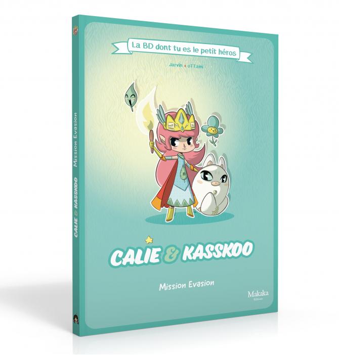 Calie & Kasskou - Mission Evasion