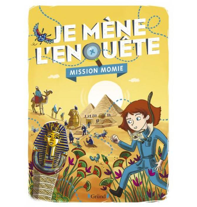 Je mène l'enquête - Mission Momie