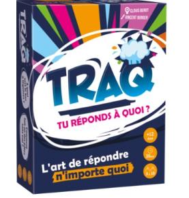 Traq - Tu réponds à quoi ?