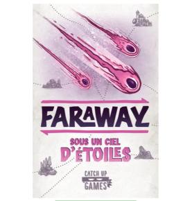 Faraway - Ext. Sous un Ciel d'étoiles
